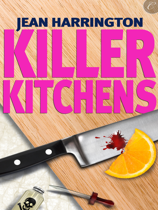 Title details for Killer Kitchens by Jean Harrington - Wait list